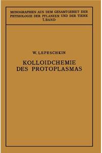 Kolloidchemie Des Protoplasmas
