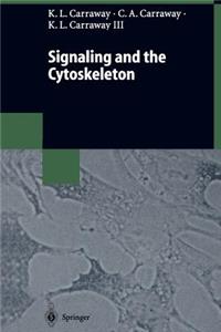 Signaling and the Cytoskeleton