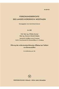 Klärung des widerstandserhöhenden Effektes bei Talfahrt von Binnenschiffen
