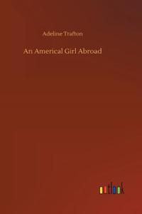 Americal Girl Abroad