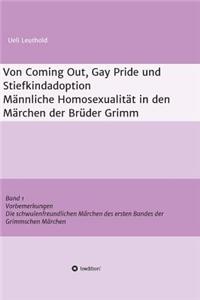 Von Coming Out, Gay Pride Und Stiefkind-Adoption - Mannliche Homosexualitat in Den Marchen Der Bruder Grimm