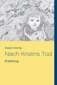 Nach Kristins Tod