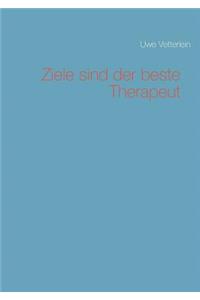 Ziele sind der beste Therapeut