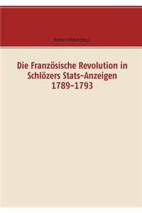Französische Revolution in Schlözers Stats-Anzeigen 1789-1793