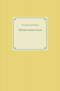 Kleider machen Leute