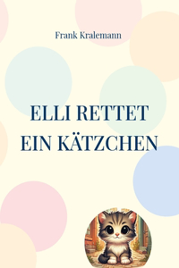 Elli rettet ein Kätzchen