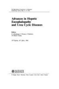 Advances in Hepatic Encephalopathy and Urea Cycle Diseases