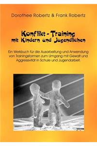 Konflikt - Training mit Kindern und Jugendlichen