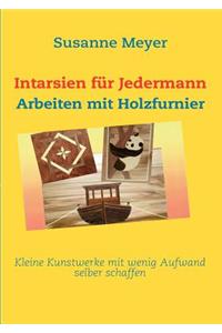 Intarsien für Jedermann