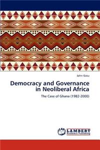 Democracy and Governance in Neoliberal Africa