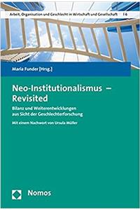 Neo-Institutionalismus - Revisited