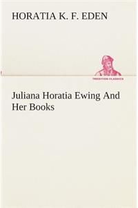 Juliana Horatia Ewing And Her Books