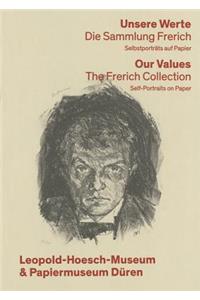 Unsere Werte. Die Sammlung Frerich - Our Values: The Frerich Collection