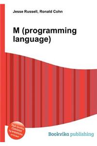 M (Programming Language)