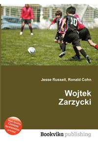 Wojtek Zarzycki