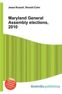 Maryland General Assembly Elections, 2010