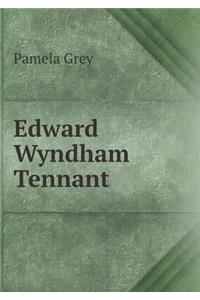 Edward Wyndham Tennant
