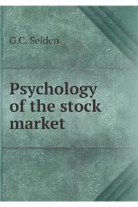 Psychology of the Stock Market