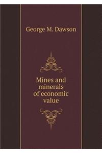 Mines and Minerals of Economic Value