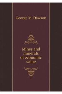 Mines and Minerals of Economic Value