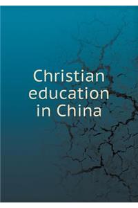 Christian education in China