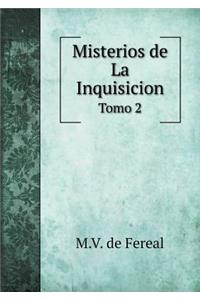 Misterios de La Inquisicion Tomo 2