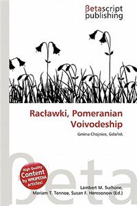 Rac Awki, Pomeranian Voivodeship