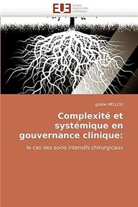 Complexité et systémique en gouvernance clinique