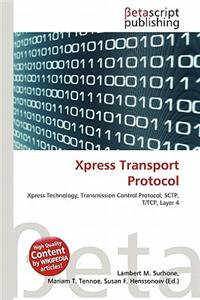 Xpress Transport Protocol