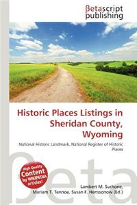 Historic Places Listings in Sheridan County, Wyoming
