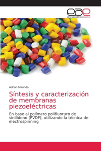 Síntesis y caracterización de membranas piezoeléctricas