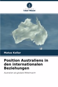 Position Australiens in den internationalen Beziehungen