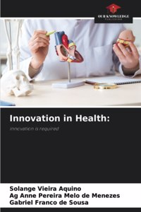 Innovation in Health