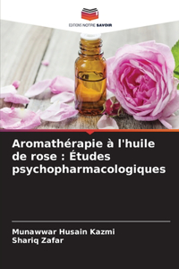 Aromathérapie à l'huile de rose