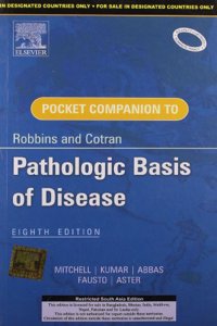 Pocket Companion To Robbins & Cotran Pathologic Basis Of Disease, 8/e