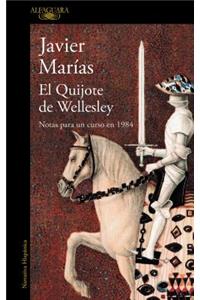 El Quijote de Wellesley / Wellesley?s Quixote