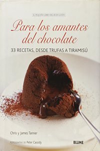 Pequeno libro buen gusto. Amantes del chocolate (Pequeno libro del buen gusto) (Estonian Edition)
