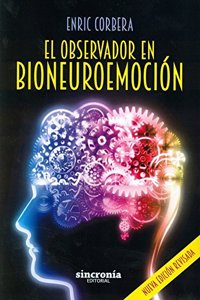 EL OBSERVADOR EN BIONEUROEMOCION: Nueva edicion revisada