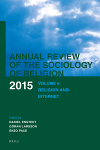 Annual Review of the Sociology of Religion. Volume 6 (2015)