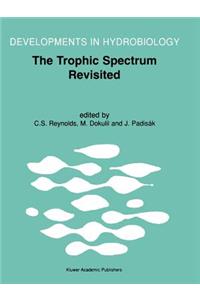 Trophic Spectrum Revisited