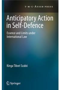 Anticipatory Action in Self-Defence