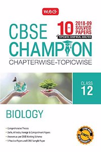 10 Years CBSE Champion Chapterwise-Topicwise - Biology: Class 12