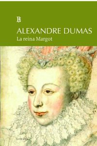 Reina Margot, La