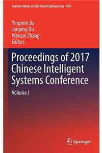 Proceedings of 2017 Chinese Intelligent Systems Conference