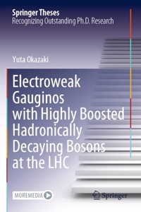 Electroweak Gauginos with Highly Boosted Hadronically Decaying Bosons at the Lhc