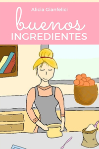 Buenos ingredientes