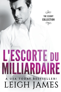 L'escorte du Milliardaire