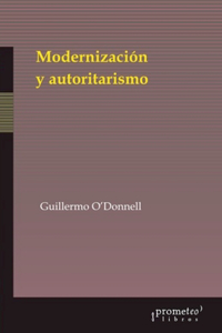 Modernización y autoritarismo