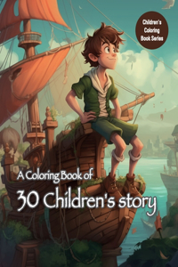 Coloring Book of 30 Children's story