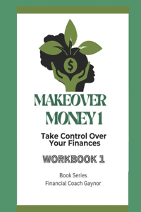 Makeover Money 1